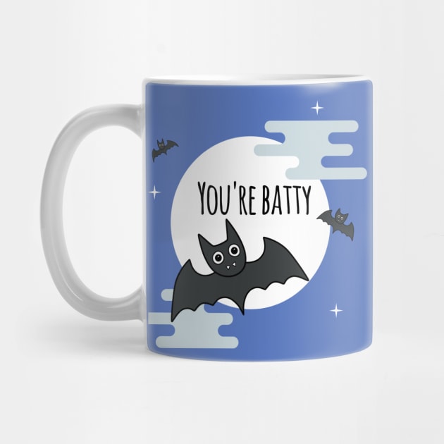 'You're Batty' by bluevolcanoshop@gmail.com